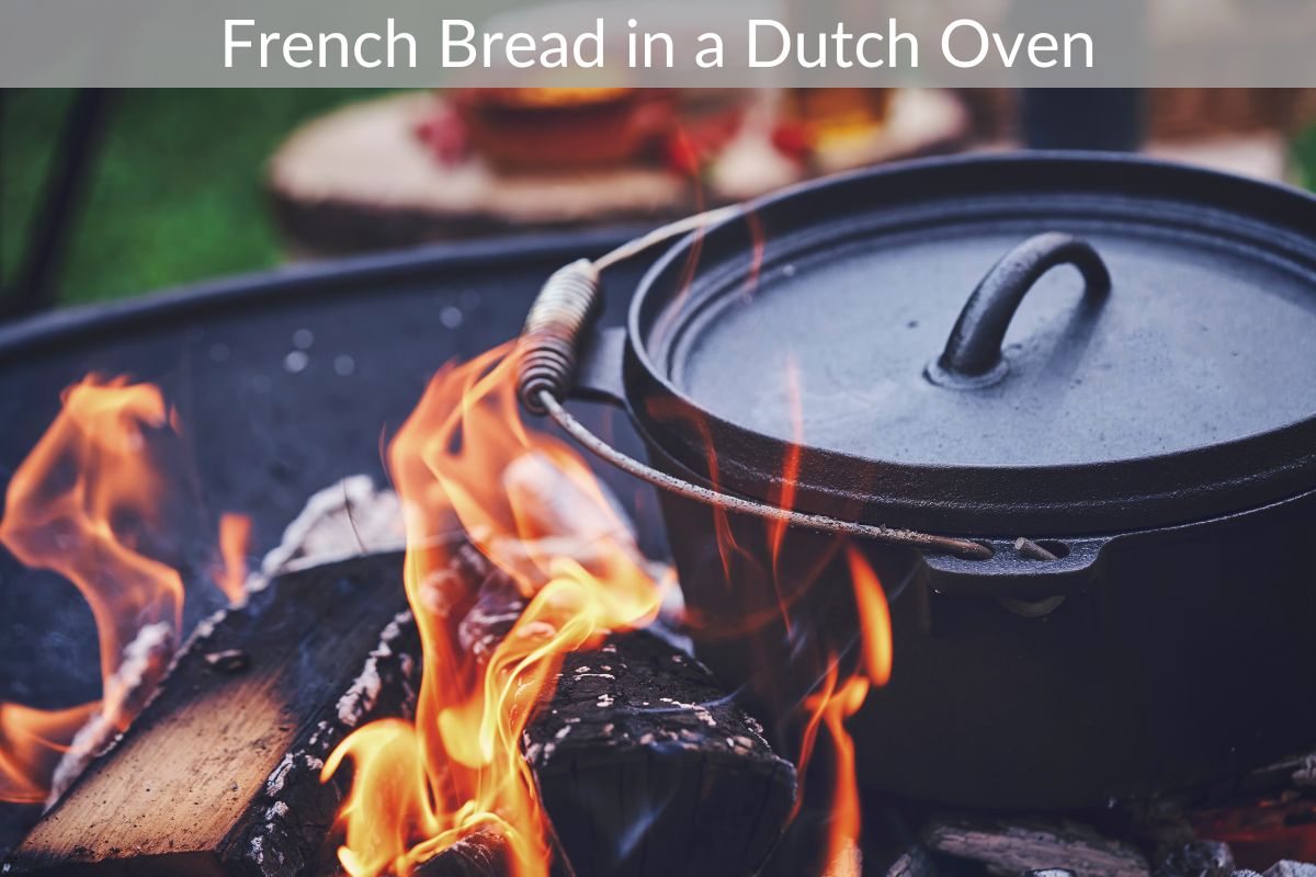 French Bread in a Dutch Oven